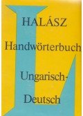 Halász Előd - Magyar-német kéziszótár / Handwörterbuch Ungarisch-Deutsch