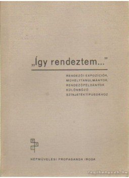 Máté Lajos - Így rendeztem... Máté Lajos - Így rendeztem..., 0 antikvár könyv