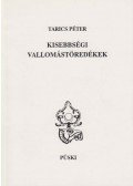 Tarics Péter - Kisebbségi vallomástöredékek