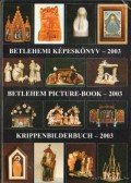Gergely Andrea (szerk.),Gergely Imre - Betlehemi képeskönyv - 2003