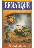Erich Maria Remarque - A katona