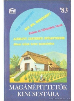 D. Szabó László - Magánépíttetők kincsestára '83 D. Szabó László - Magánépíttetők kincsestára '83, Budapest 1983 antikvár könyv