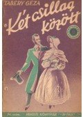 Tabéry Géza - Két csillag között