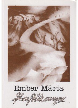 Ember Mária - Hajtűkanyar Ember Mária - Hajtűkanyar, Budapest 1994 antikvár könyv