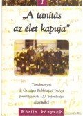 Lenkei Júlia (szerk.) - A tanítás az élet kapuja