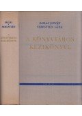 Sallai István,Sebestyén Géza - A könyvtáros kézikönyve