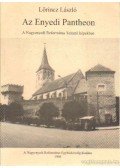 Lőrincz László - Az Enyedi Pantheon