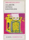 Bernard Malamud - A lakók / Isteni kegyelem