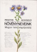 Priszter Szaniszló - Növényneveink