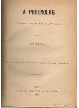 Juntus (Zichy Géza gróf) - A phrenolog Juntus (Zichy Géza gróf) - A phrenolog, Pest 1871 antikvár könyv