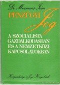 Dr. Meznerics Iván - Pénzügyi jog a szocialista gazdálkodásban és a nemzetközi kapcsolatokban