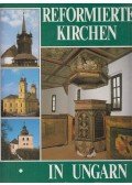 Marosi Ernő,Dercsényi Balázs,Takács Béla,Hegyi Gábor - Reformierte Kirchen in Ungarn