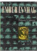 Szalai Sándor - Ember és világ