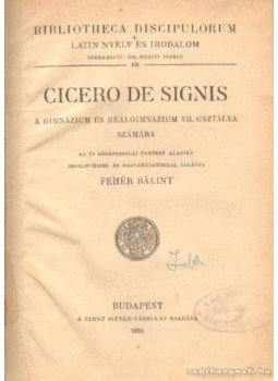 Dr. Huszti József - Cicero de Signis Dr. Huszti József - Cicero de Signis, Budapest 1930 antikvár könyv