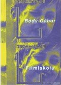 Bódy Gábor - Filmiskola