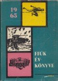 Szabó Valéria (összeáll.) - Fiúk évkönyve 1965