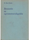 Dr. Bacsó Nándor - Bevezetés az agrometeorológiába