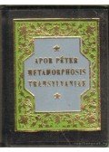 Apor Péter - Metamorphosis Transylvaniae