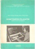 Zsakó László,Appel György,Kőhegyi János - Számítógépes feladatok (példatár személyi számítógépekre)