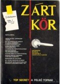Szoboszlai Zsolt (szerk.),Sárosi Mariann (szerk.),Hatvani Dániel,Varga Csaba - Zárt Kör 1993/2. szám