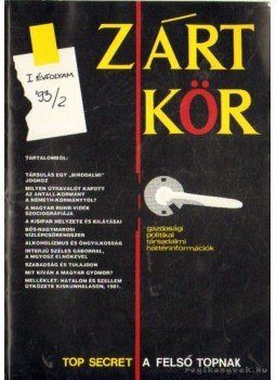 Szoboszlai Zsolt (szerk.), Sárosi Mariann (szerk.), Hatvani Dániel, Varga Csaba - Zárt Kör 1993/2. szám Szoboszlai Zsolt (szerk.), Sárosi Mariann (szerk.), Hatvani Dániel, Varga Csaba - Zárt Kör 1993/2. szám, 0 antikvár könyv