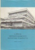 Antal Jenő Dr. (szerk.),Dr. Hajnal József (szerk) - A Pécsi Orvostudományi Egyetem évkönyve 1976-77. tanév