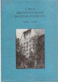 Antal Jenő Dr. (szerk.),Dr. Hajnal József (szerk) - A Pécsi Orvostudományi Egytem Évkönyve 1969/70 tanév