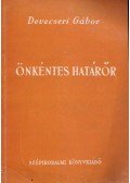 Devecseri Gábor - Önkéntes határőr
