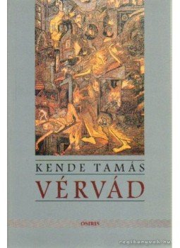 Kende Tamás - Vérvád Kende Tamás - Vérvád, Budapest 1995 antikvár könyv