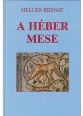 Heller Bernát - A héber mese