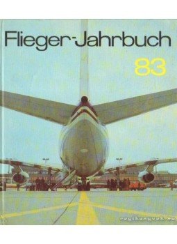 Több szerző - Flieger-Jahrbuch 1983, Berlin 1983 antikvár könyv