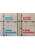 Szolzsenyicin, Alekszandr - A Gulag szigetcsoport I-II.