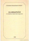  Kereszty Zsuzsa - Klubnapközi