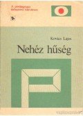 Kovács Lajos - Nehéz hűség
