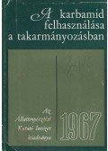 Dr. Baintner Károly,Sörös István,Bobek József,Dr. Kuralec Viktor - A karbamid felhasználása a takarmányozásban