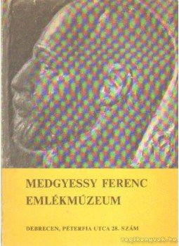Sz. Kürti Katalin - Medgyessy Ferenc emlékmúzeum Sz. Kürti Katalin - Medgyessy Ferenc emlékmúzeum, Debrecen 1982 antikvár könyv