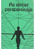 Frolov, I. - Az ember perspektívája