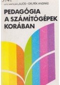 Dr. Varga Lajos,Dr. Pék András - Pedagógia a számítógépek korában