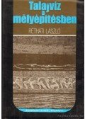 Rétháti László - Talajvíz a mélyépítésben