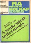 Dr. Hajas Pál,Dr. Várkonyi József - A szakosított tejtermelés