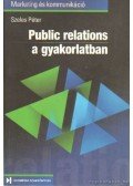 Szeles Péter - Public relations a gyakorlatban