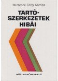 Mentesné Zöldy Sarolta - Tartószerkezetek hibái