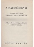 Széchenyi István,Szekfű Gyula - A mai Széchenyi