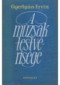 Gyertyán Ervin - A múzsák testvérisége