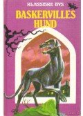 Sir Arthur Conan Doyle - Baskervilles Hund