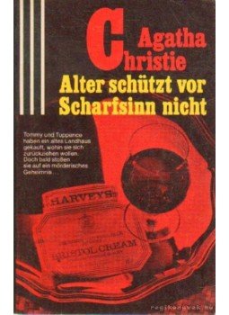Agatha Christie - Alter schützt vor Scharfsinn nicht Agatha Christie - Alter schützt vor Scharfsinn nicht, 1981 antikvár könyv