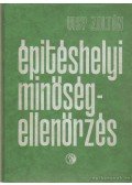 Visy Zoltán - Építéshelyi minőségellenőrzés