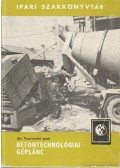 Dr. Temesvári Jenő - Betontechnológiai géplánc