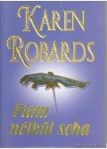 Robards, Karen - Fiam nélkül soha