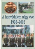 Több szerkesztő - A honvédelem négy éve 1998-2002